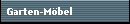 Garten-M�bel